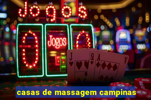 casas de massagem campinas