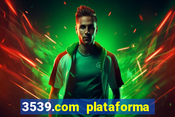 3539.com plataforma de jogos