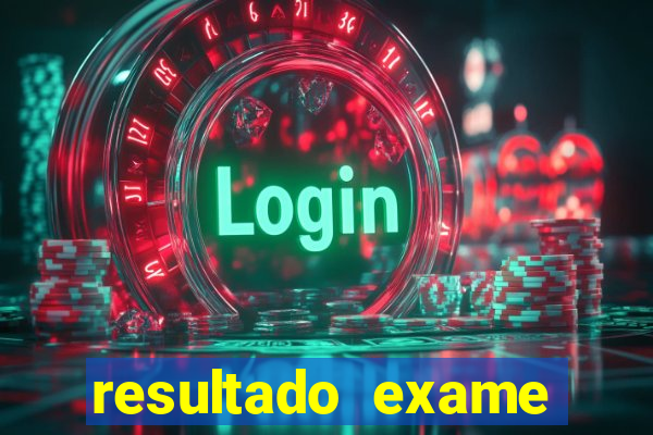resultado exame eliel figueiredo