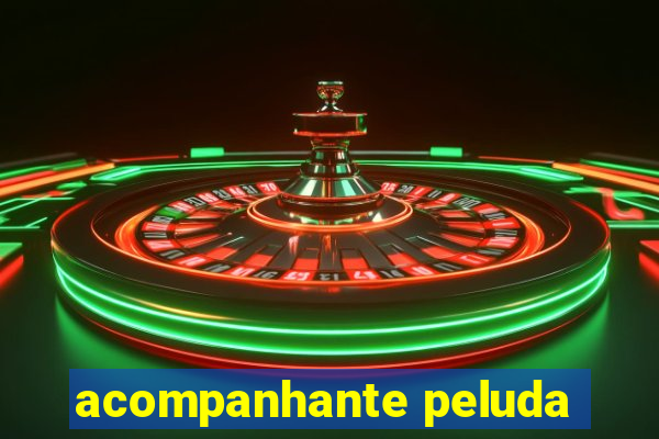 acompanhante peluda