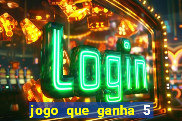 jogo que ganha 5 reais no cadastro