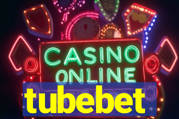 tubebet