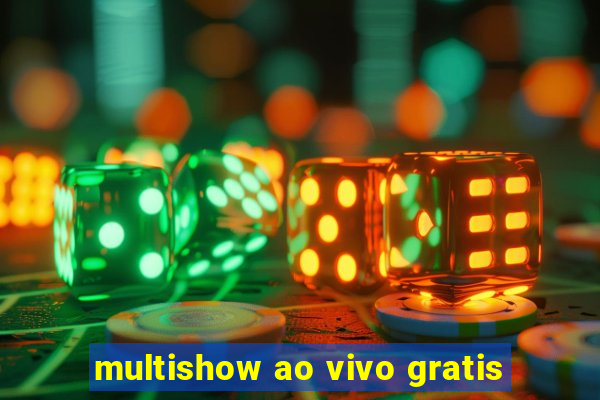 multishow ao vivo gratis
