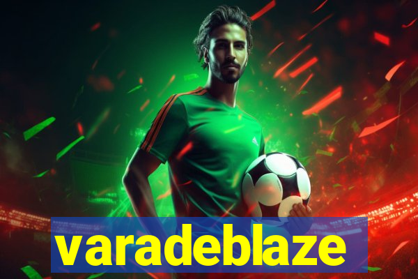 varadeblaze