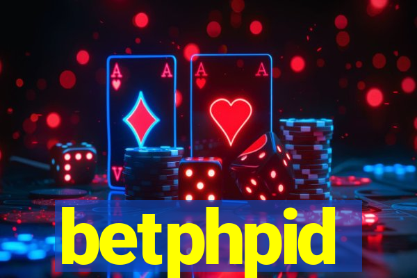 betphpid