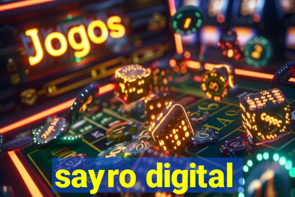 sayro digital