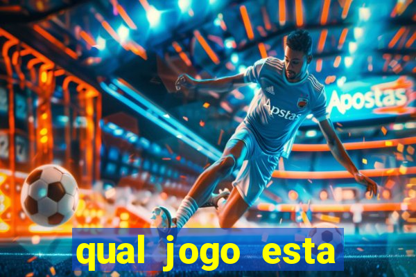 qual jogo esta pagando bem hoje