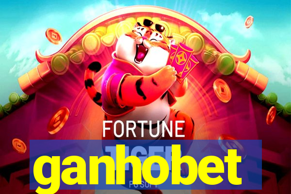 ganhobet