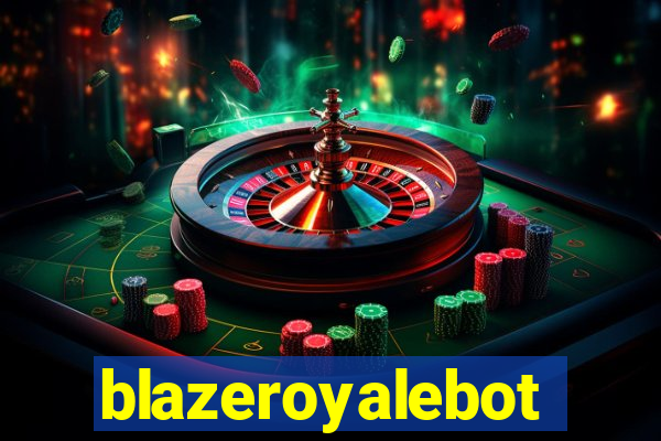 blazeroyalebot