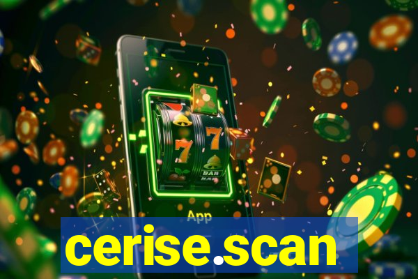 cerise.scan