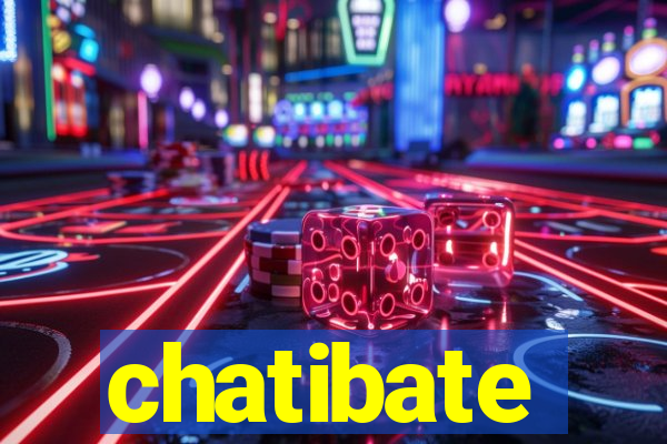 chatibate