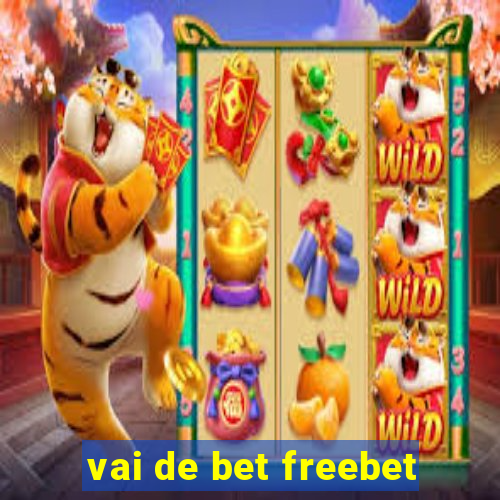 vai de bet freebet