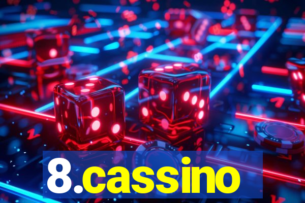 8.cassino