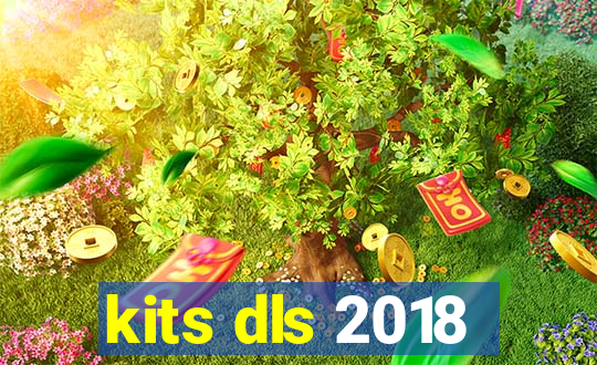 kits dls 2018