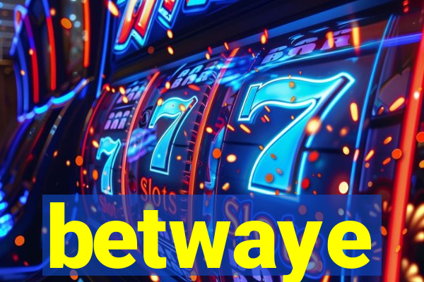 betwaye