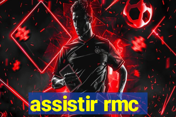 assistir rmc