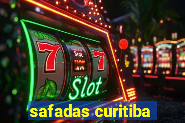 safadas curitiba