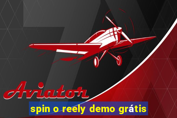 spin o reely demo grátis