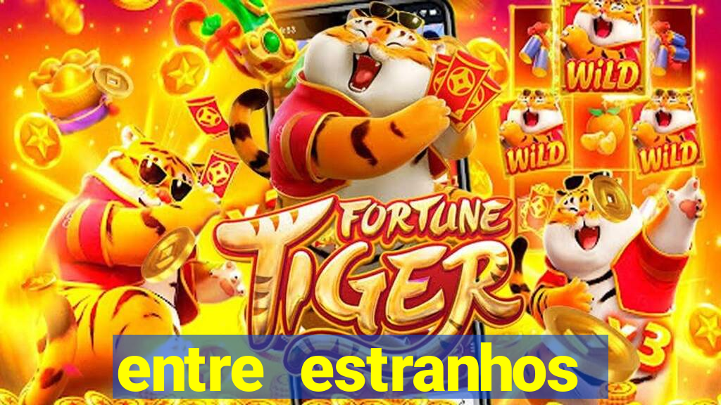 entre estranhos final explicado