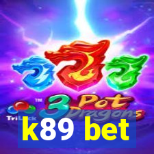 k89 bet