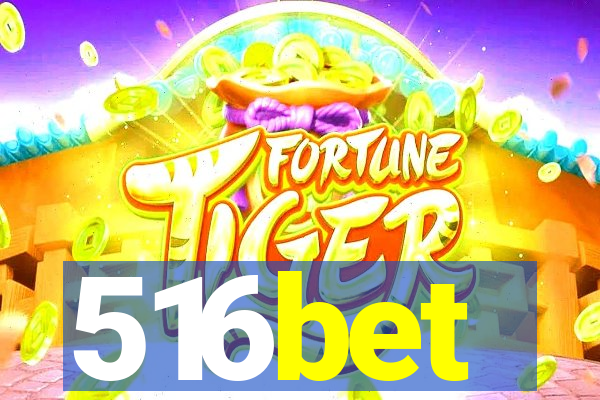 516bet