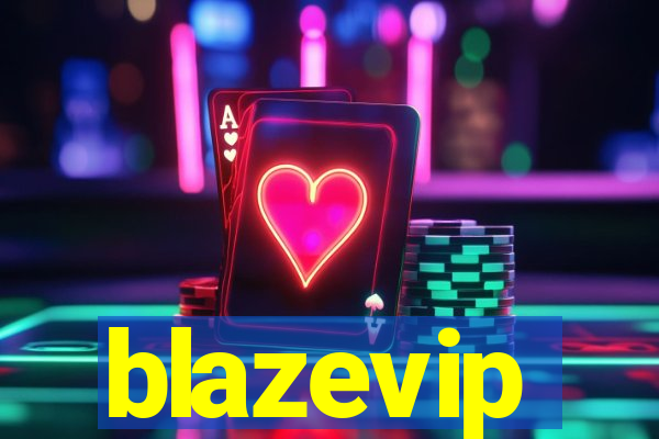 blazevip