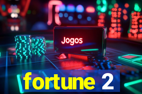 fortune 2