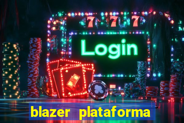 blazer plataforma de jogos