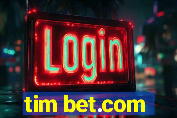 tim bet.com