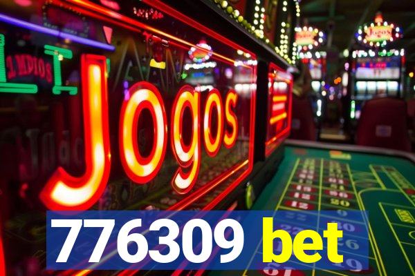 776309 bet