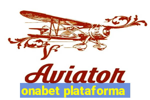onabet plataforma