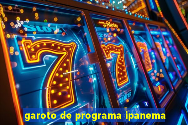 garoto de programa ipanema