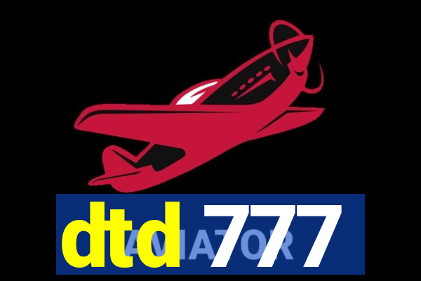 dtd 777