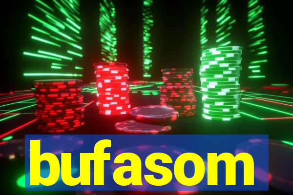 bufasom