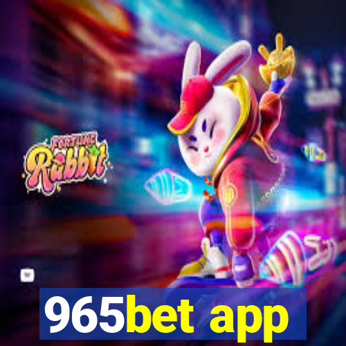 965bet app