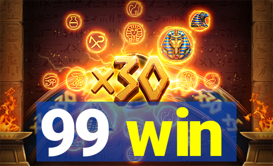 99 win
