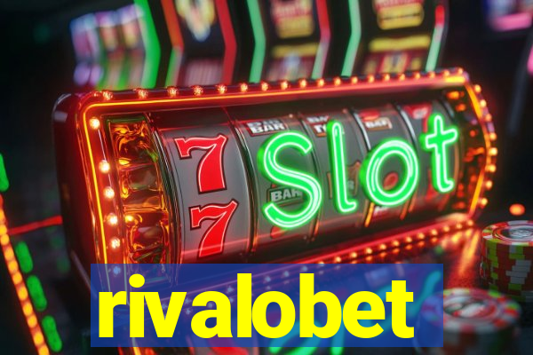 rivalobet