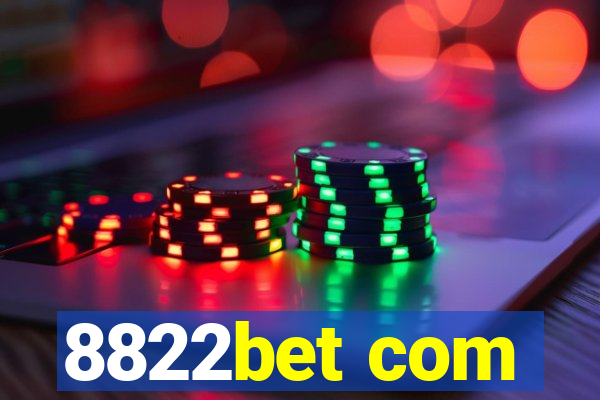 8822bet com
