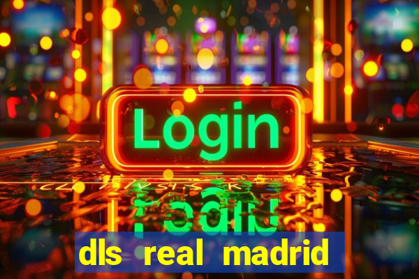 dls real madrid kit 2022