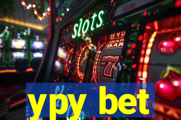 ypy bet
