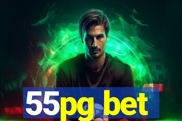 55pg bet