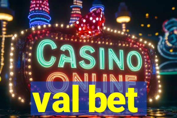 val bet