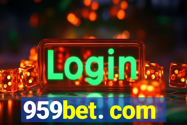 959bet. com