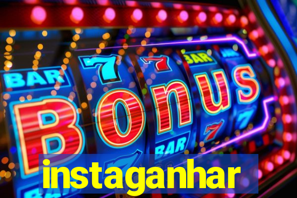 instaganhar