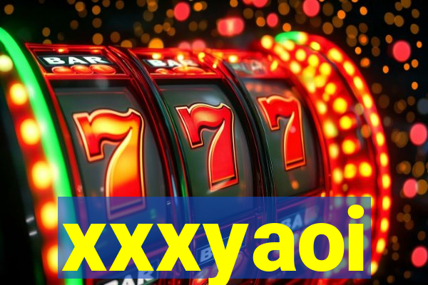 xxxyaoi