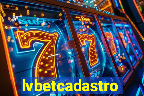 lvbetcadastro