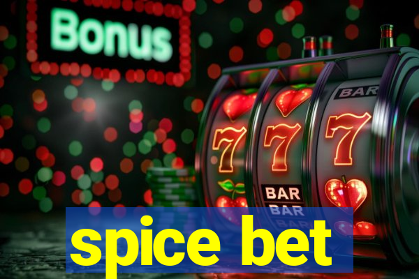 spice bet