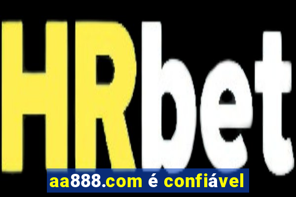 aa888.com é confiável