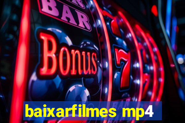baixarfilmes mp4