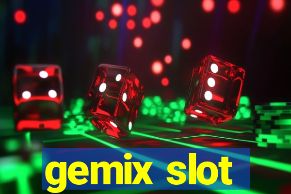 gemix slot